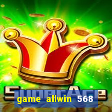 game allwin 568 com login